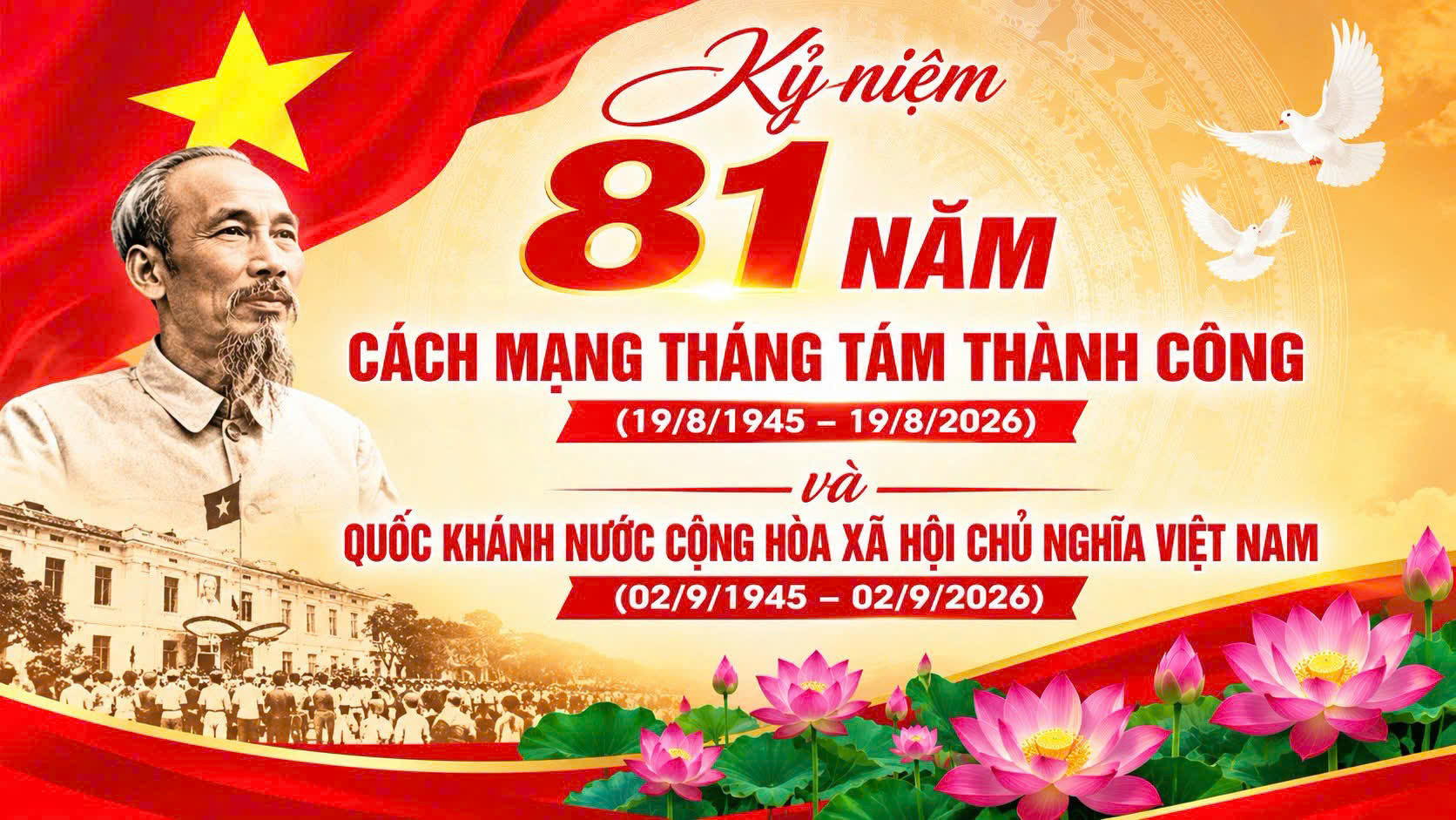 KỶ NIỆM 81 NĂM CÁCH MẠNG THÁNG TÁM THÀNH CÔNG (19/8/1945 - 19/8/2026)