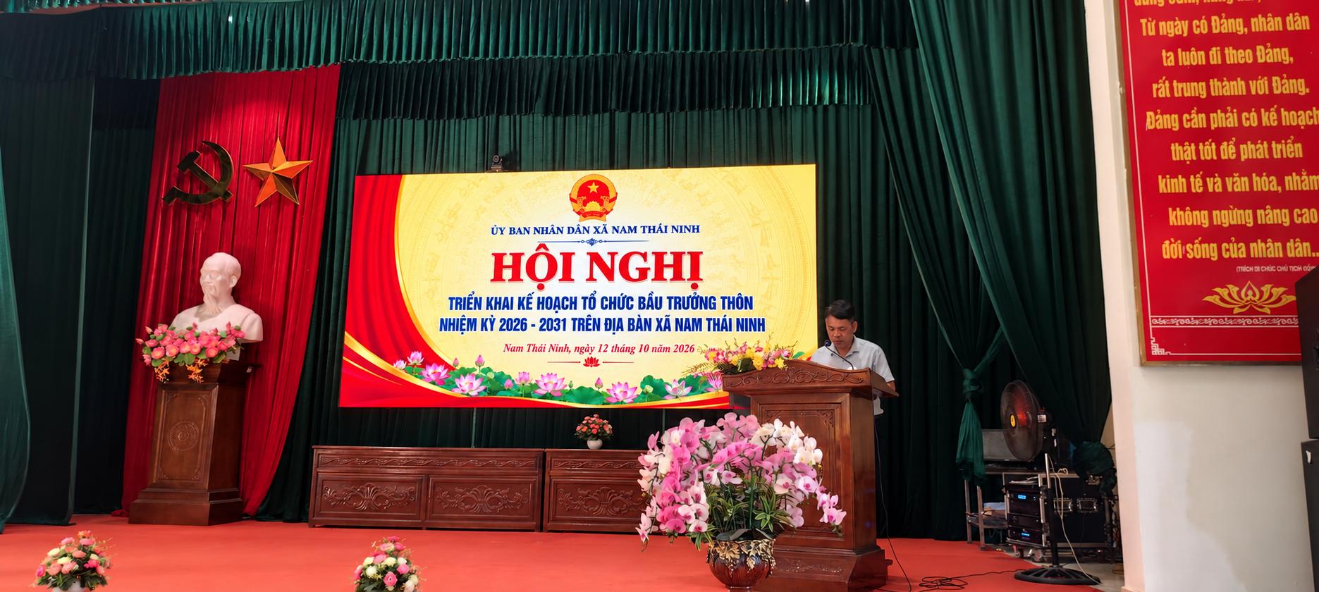 UBND XÃ NAM THÁI NINH TRIỂN KHAI KẾ HOẠCH TỔ CHỨC BẦU TRƯỞNG THÔN NHIỆM KỲ 2026–2031